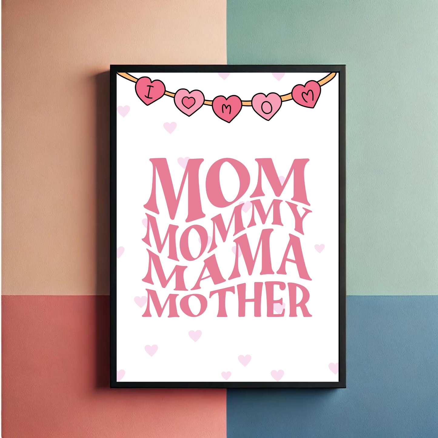 Love You Mom Wall Art Poster