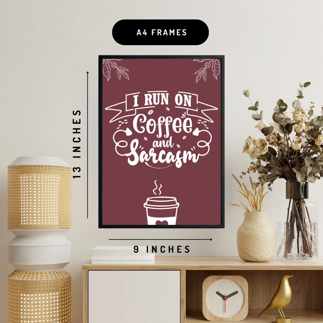 Coffee and Sarcasm Wall Art Poster