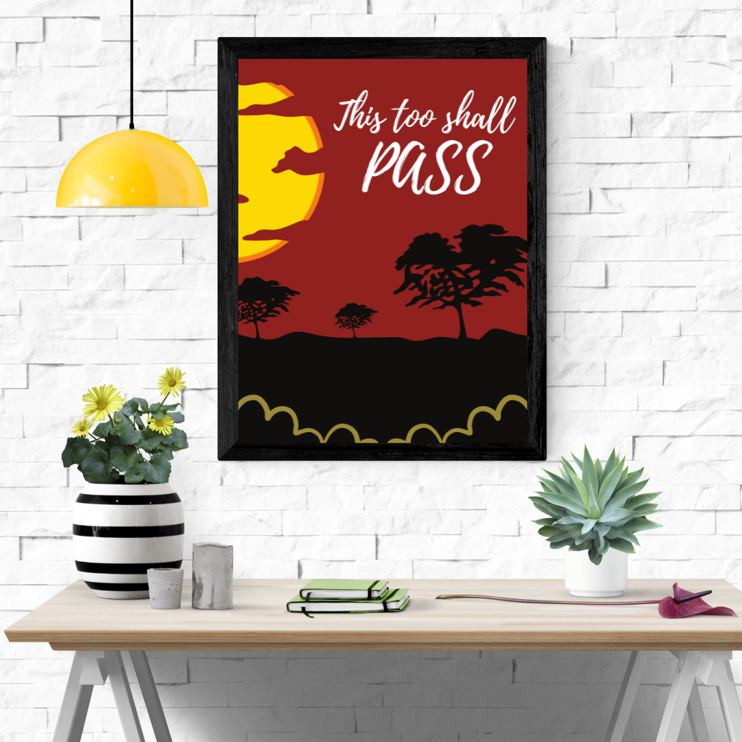 This Too Shall Pass Wall Art Poster