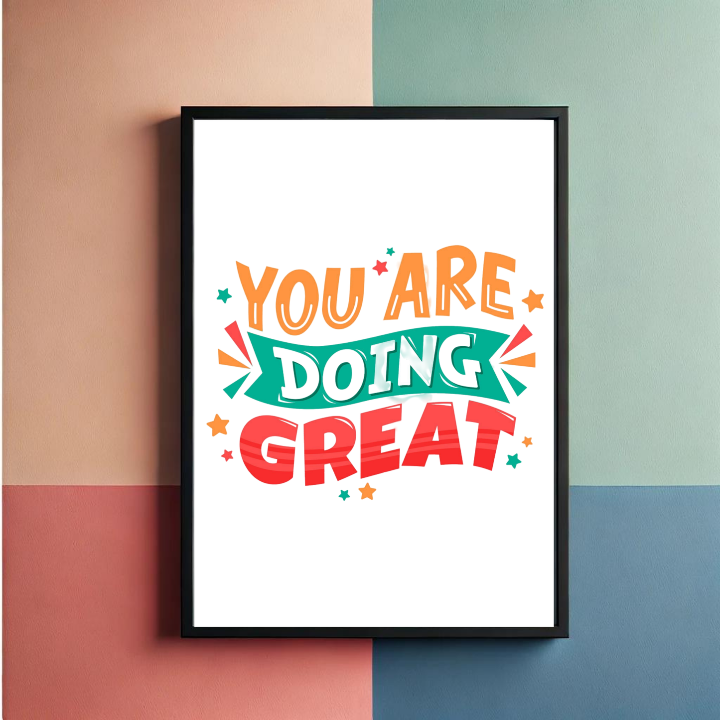 Doing Great Wall Art Poster