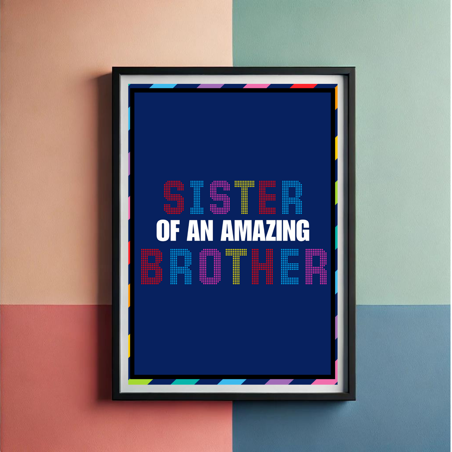Amazing Brother Wall Art Poster