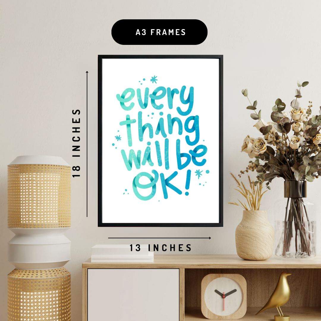 Everything Will Be Ok Wall Art Poster