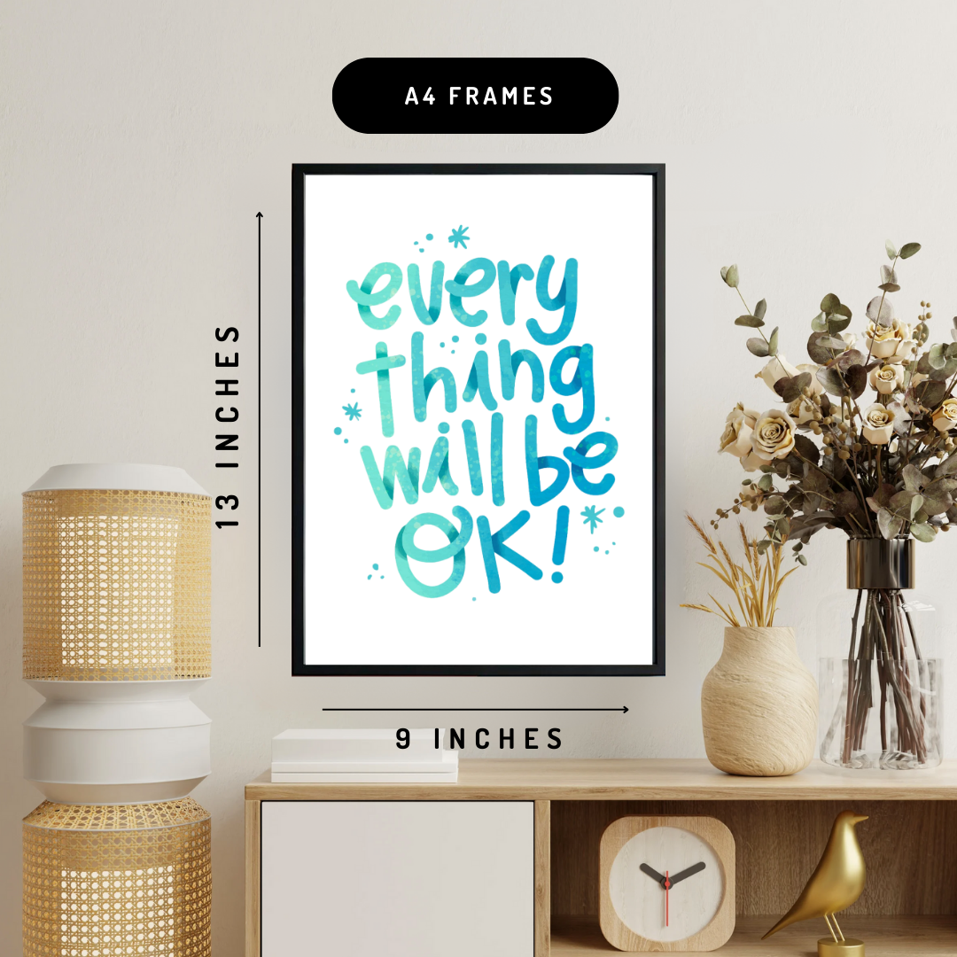 Everything Will Be Ok Wall Art Poster