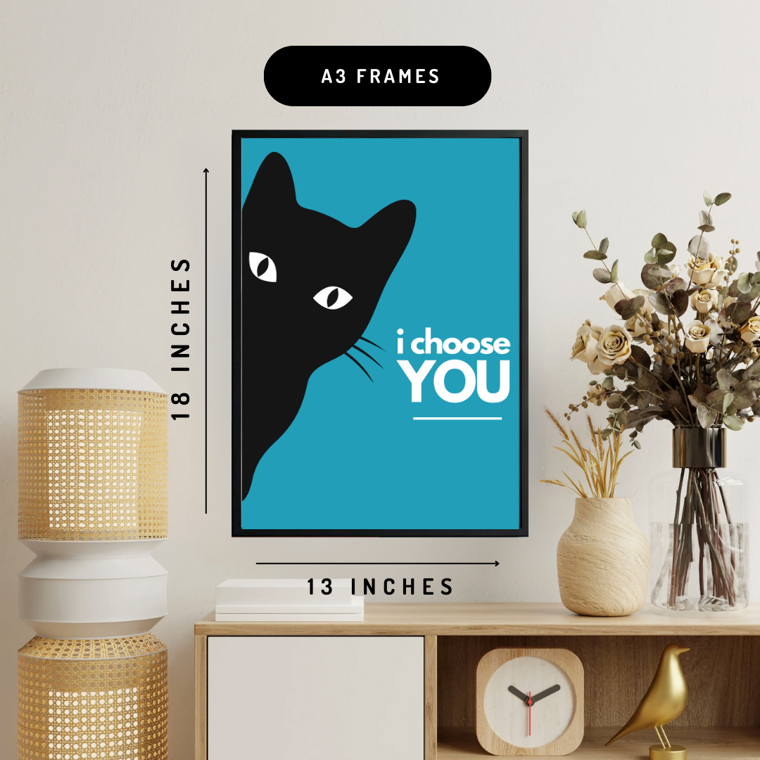 Cat Chooses You Wall Art Poster