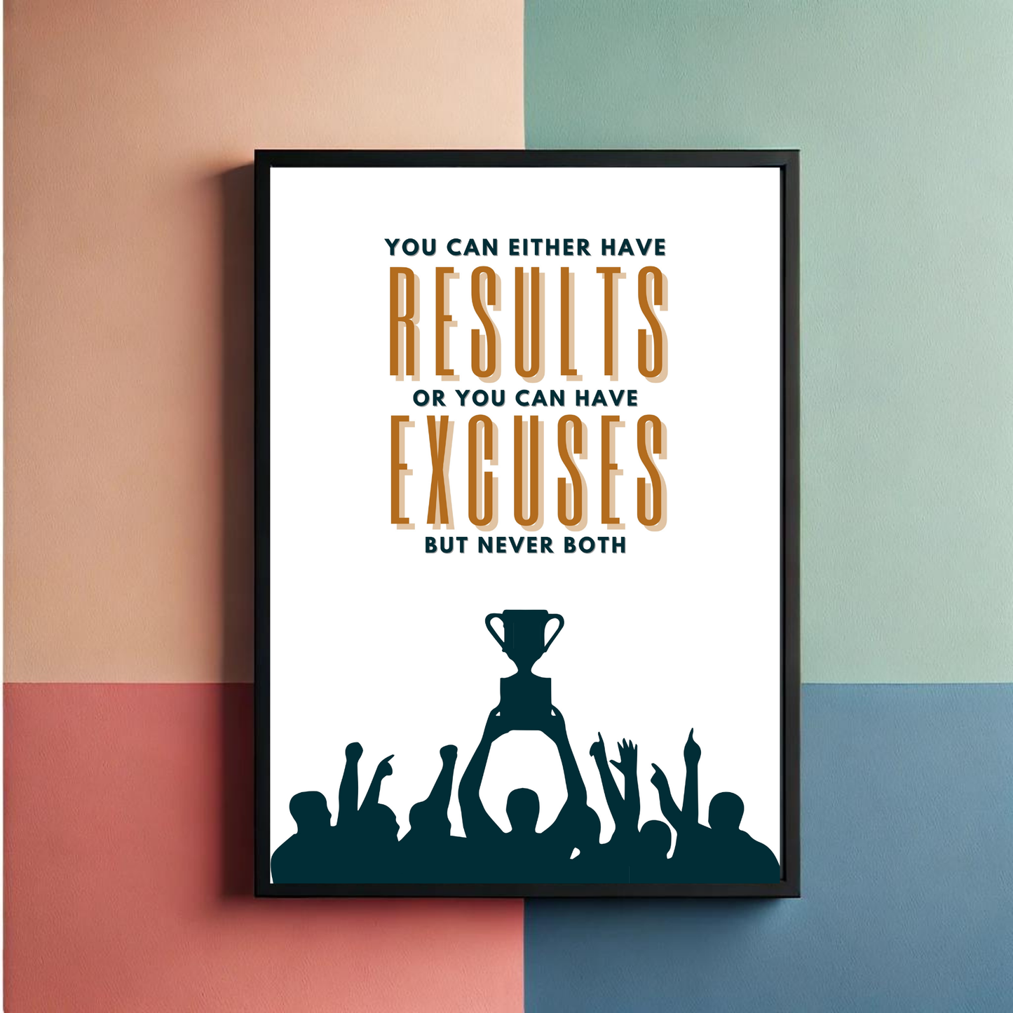 Achieve Results Wall Art Poster