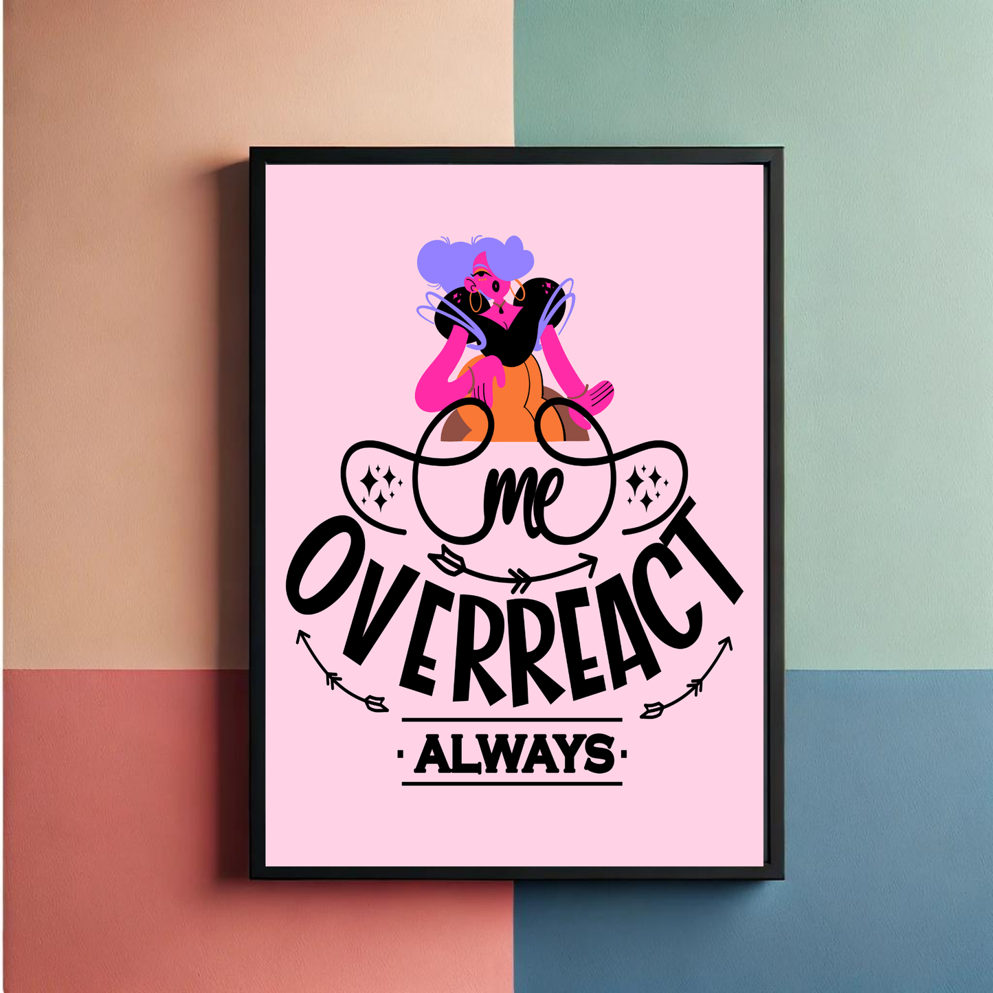 Overreact Wall Art Poster