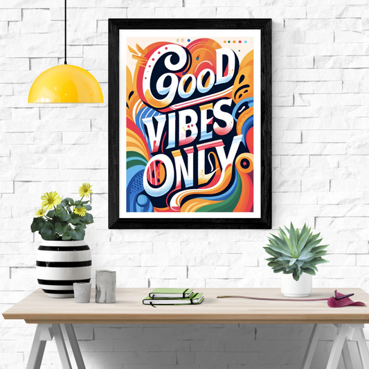 Good Vibes Only Wall Art Poster