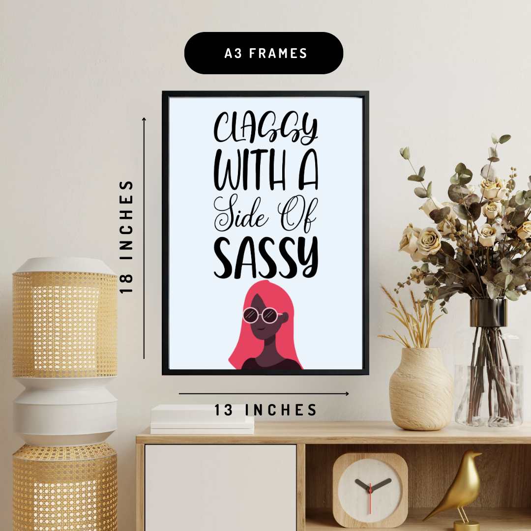 Classy And Sassy Wall Art Poster