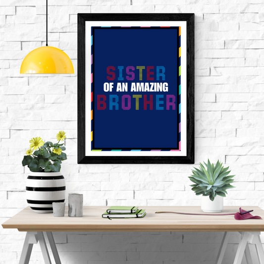 Amazing Brother Wall Art Poster