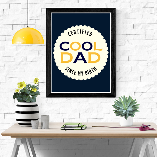 Cool Dad Wall Art Poster