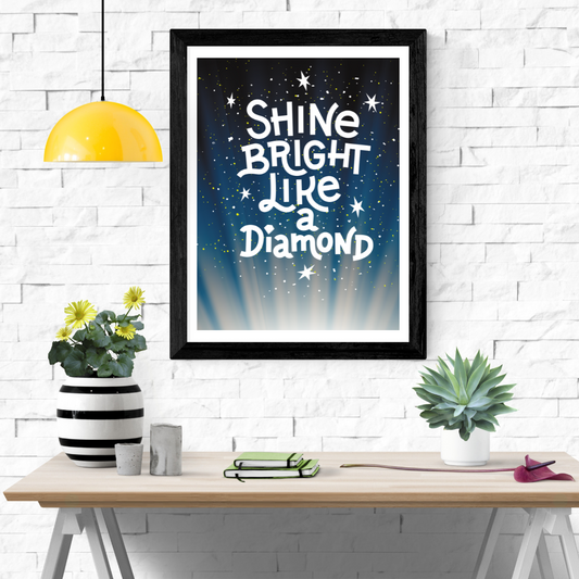 Shine Bright Wall Art Poster