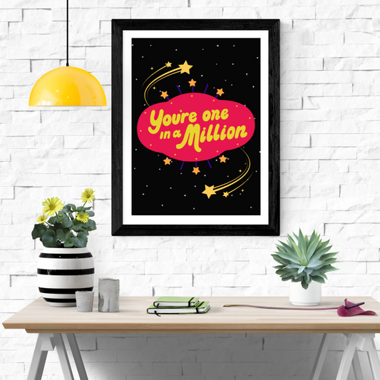 One In A Million Wall Art Poster