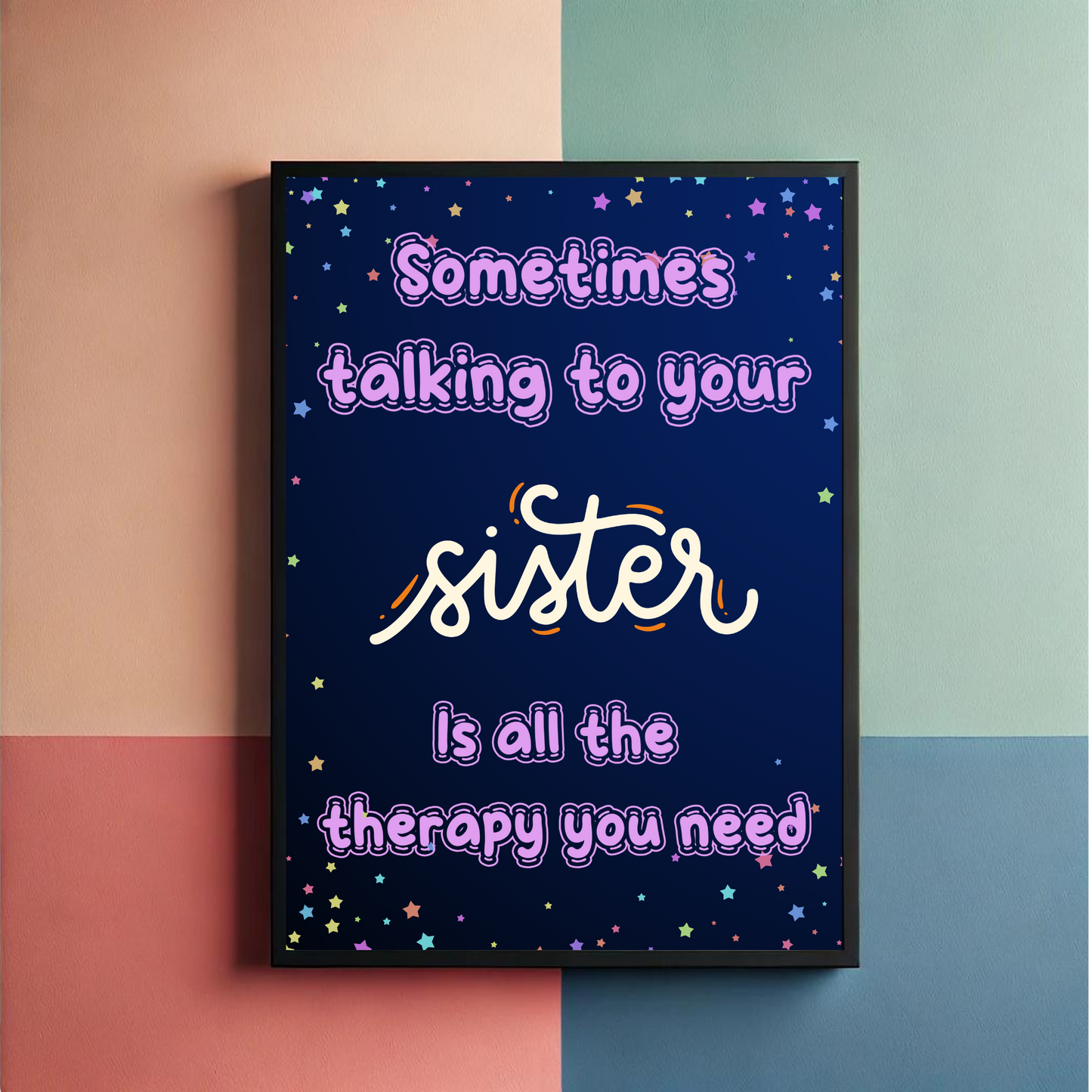 Sister And Therapy Wall Art Posters