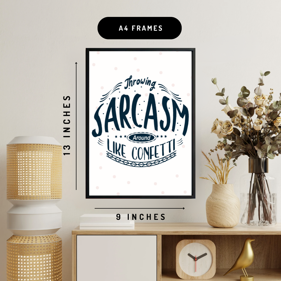 Throwing Sarcasm Wall Art Poster