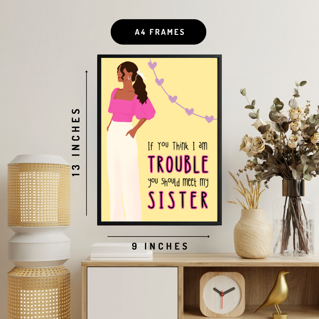 Sister Trouble Wall Art Poster