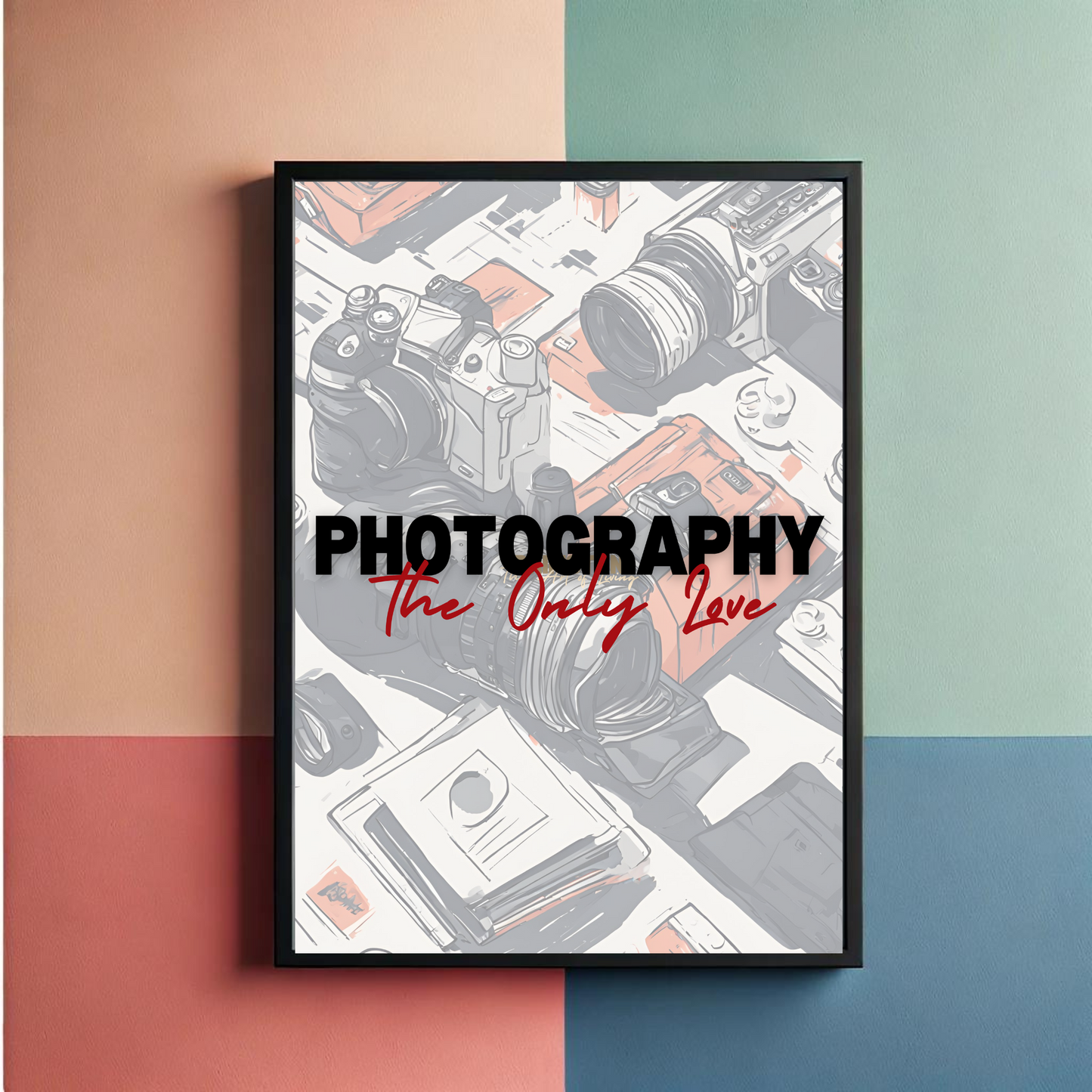 Love for Photography Wall Art Poster