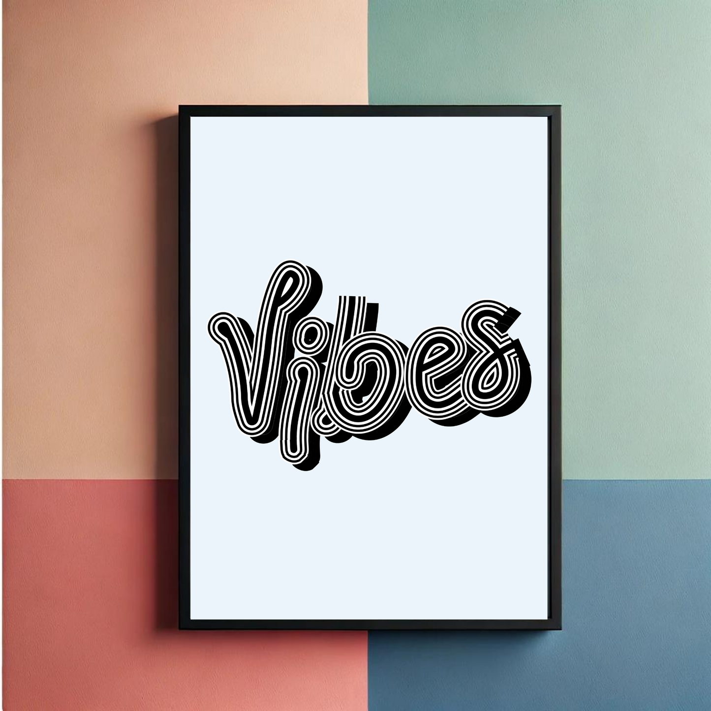 Vibes Wall Art Poster