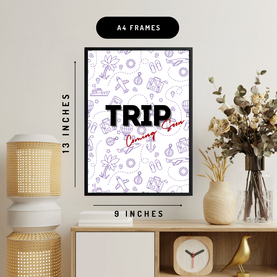 Trip Coming Soon Wall Art Poster