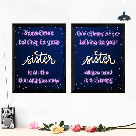 Sister And Therapy Wall Art Posters