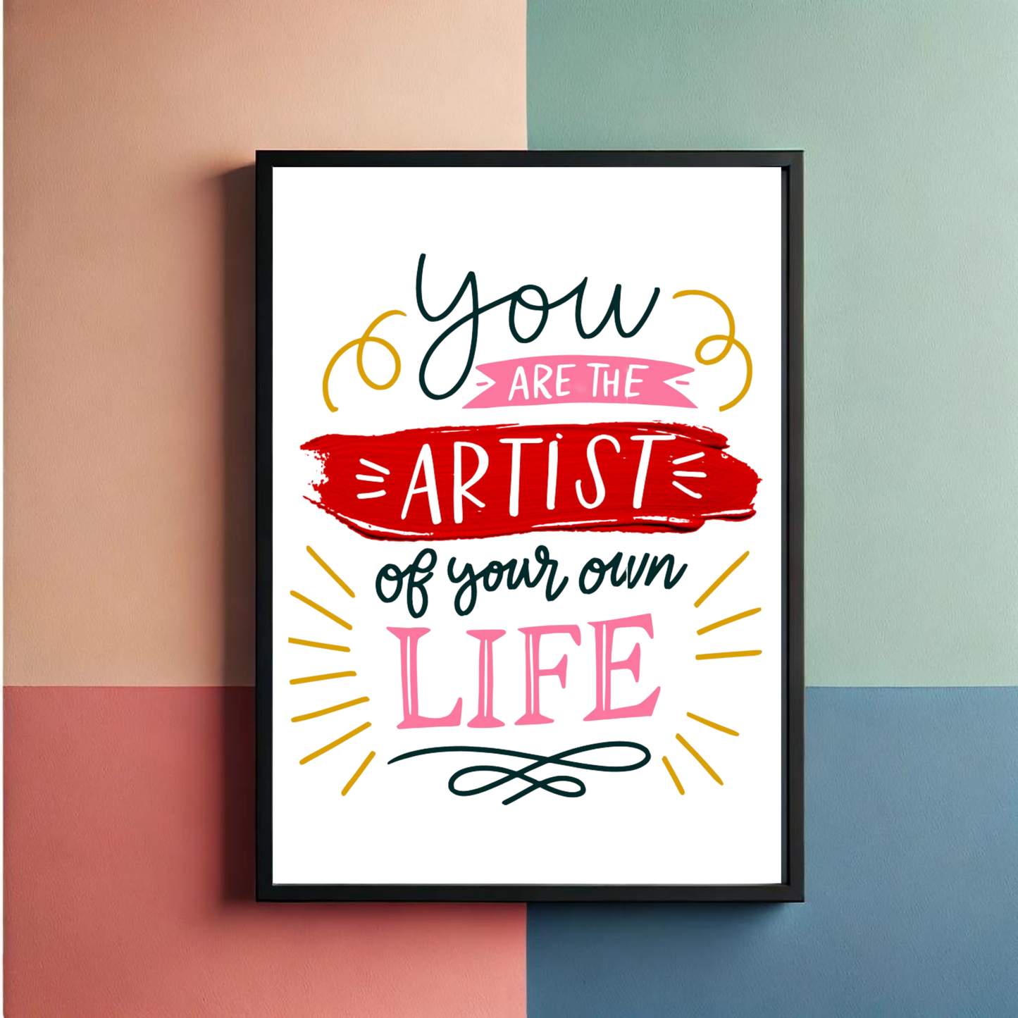 Be The Artist Wall Art Poster