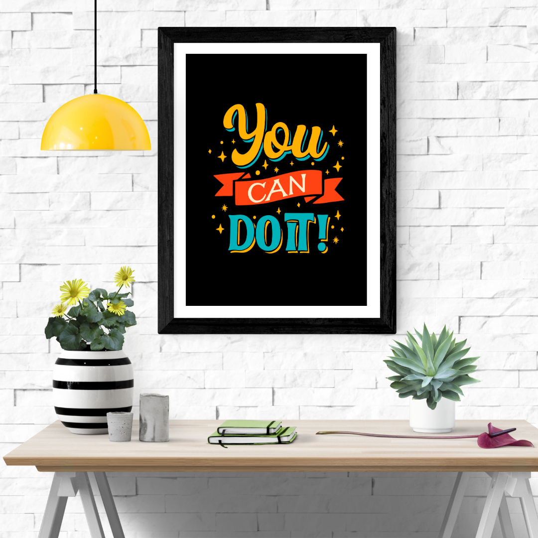 You Can Do It Wall Art Poster
