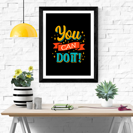 You Can Do It Wall Art Poster