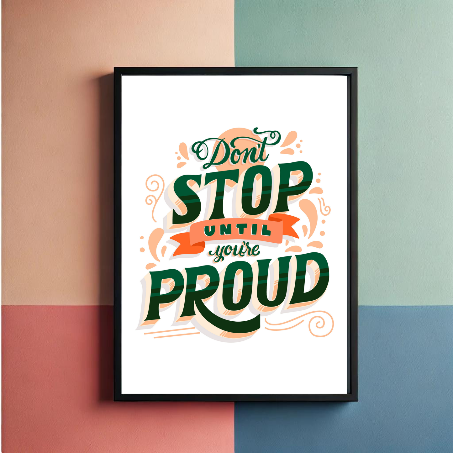 Be Proud Wall Art Poster