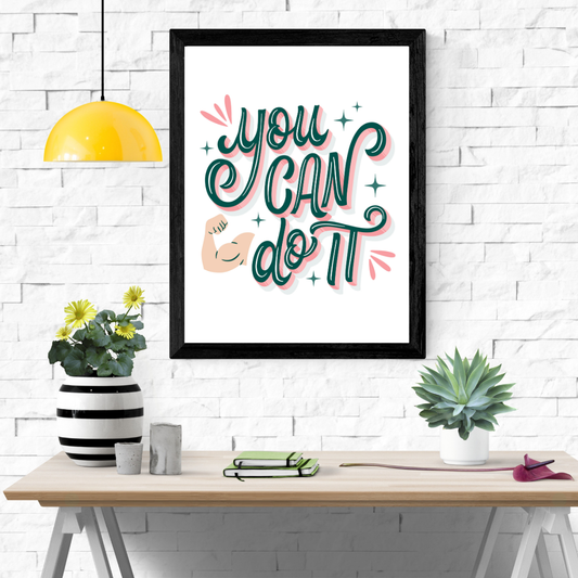You Can Do It Wall Art Poster