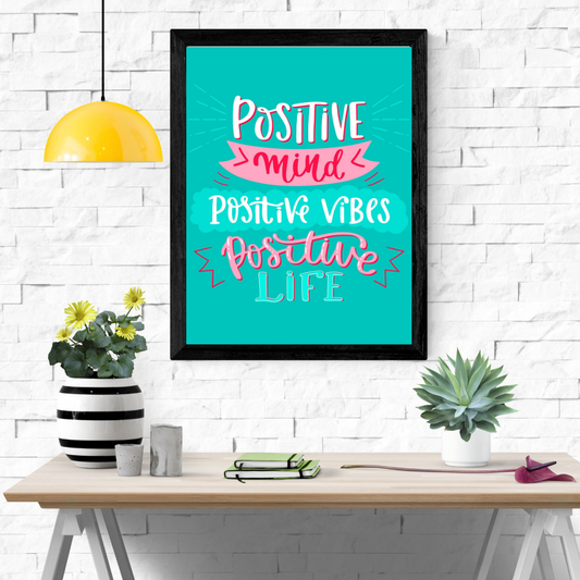 Positivity In Life Wall Art Poster