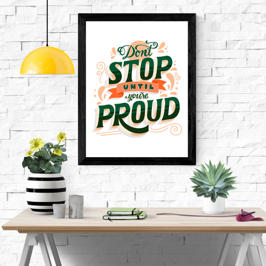 Be Proud Wall Art Poster