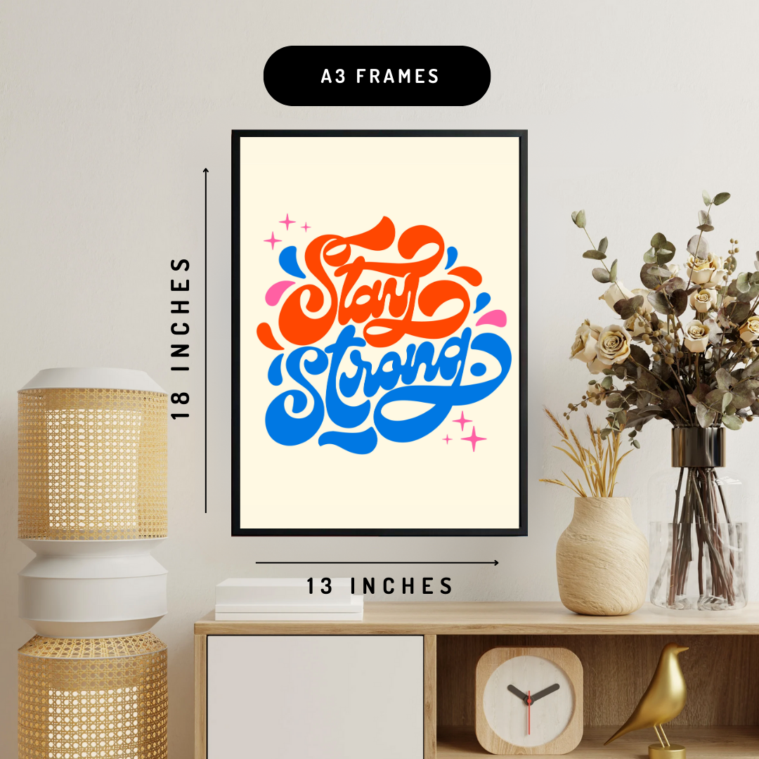 Stay Strong Wall Art Poster