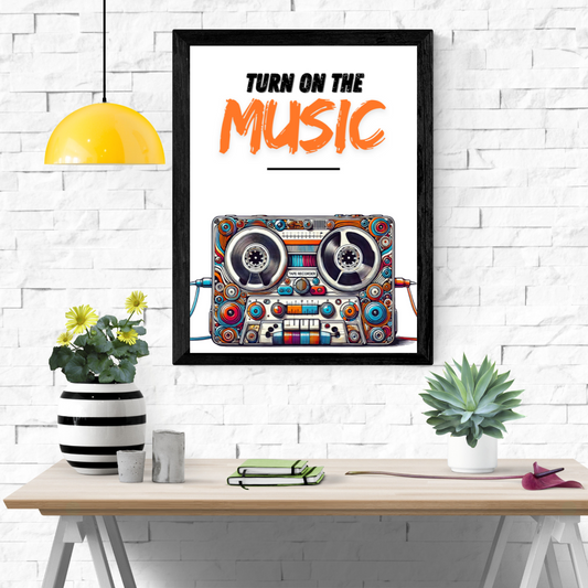Turn On The Music Wall Art Poster